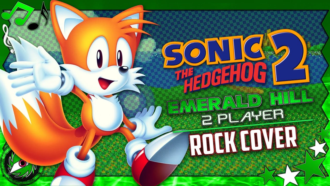 EMERALD HILL 2 PLAYER - Sonic The Hedgehog 2 (Rock Cover)