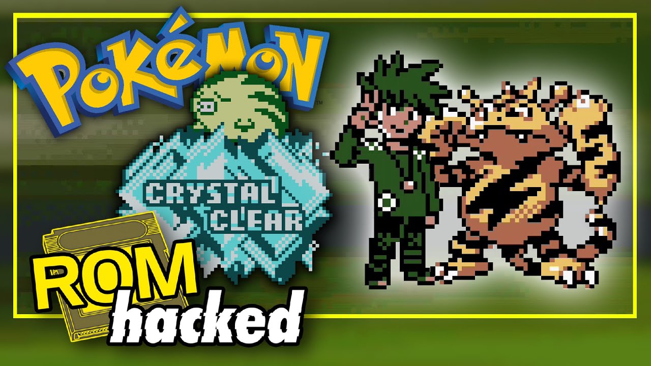 Pokemon Crystal Clear - ROM Hacked