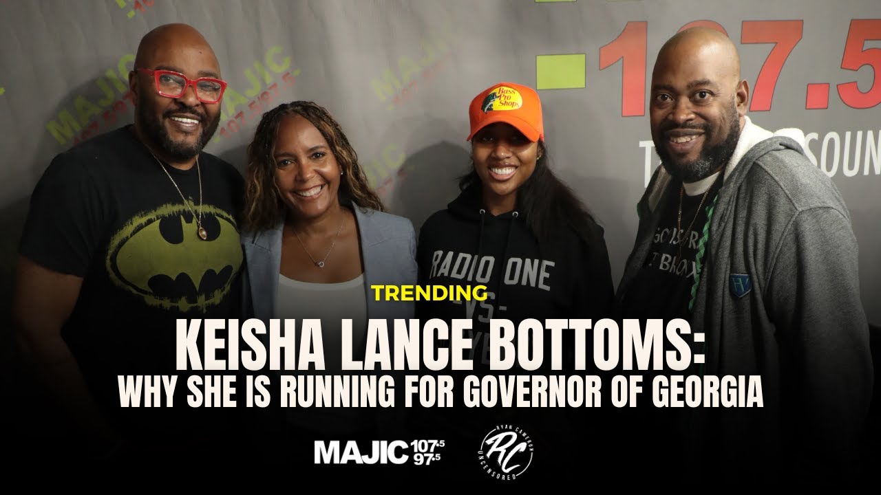 Ryan Cameron Uncensored: Why Keisha Lance Bottoms Is Running For Governor of Georgia