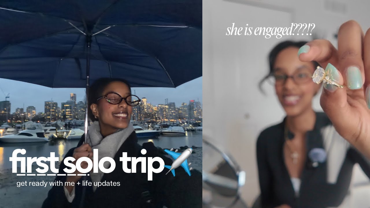 My First Ever Solo Trip… Getting ready & life updates💍