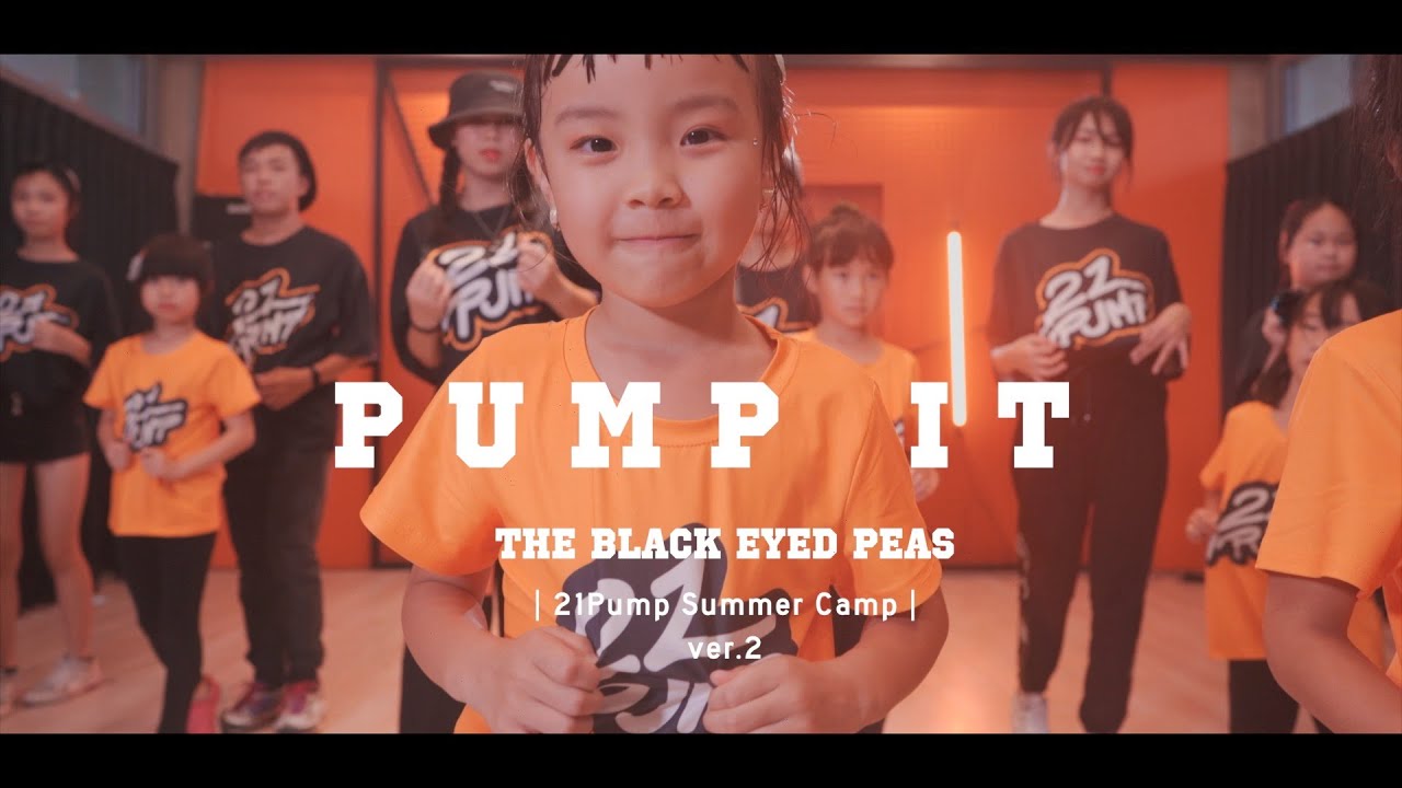 Pump It - The Black Eyed Peas | Choreography | 21pump | Summer Camp ver.2 |