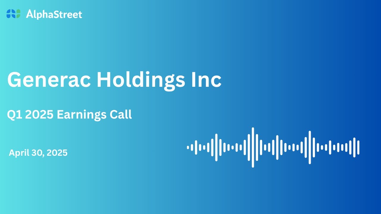 GNRC Stock | Generac Holdings Inc Q1 2025 Earnings Call