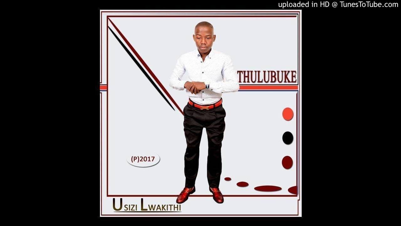 Thulubuke - usizi lwabakithi