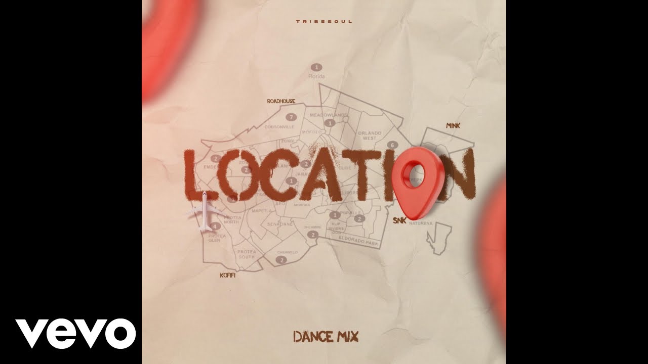 Tribesoul - Location (Dance mix) (Official Audio)