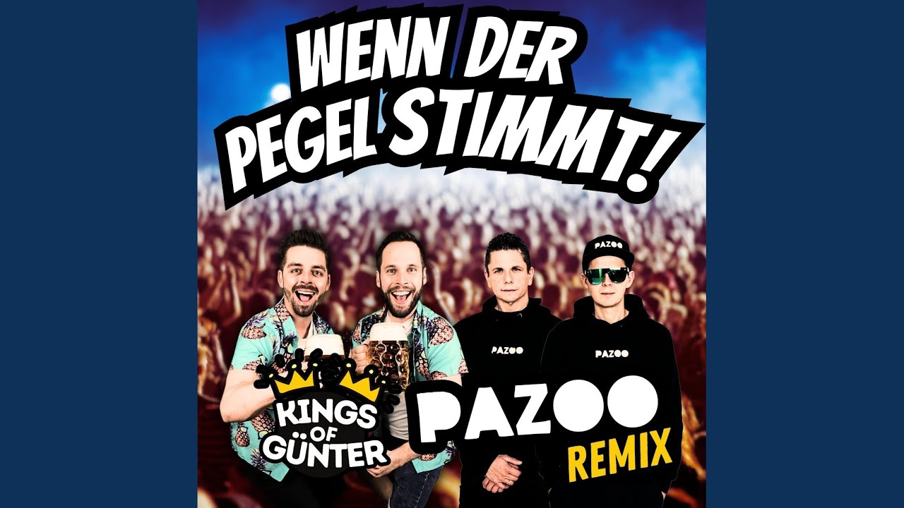 Wenn der Pegel stimmt (Klompendans) (Pazoo Remix)