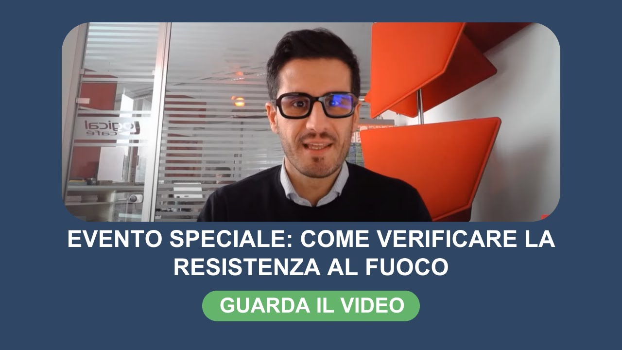 EVENTO SPECIALE: Come verificare la resistenza al fuoco