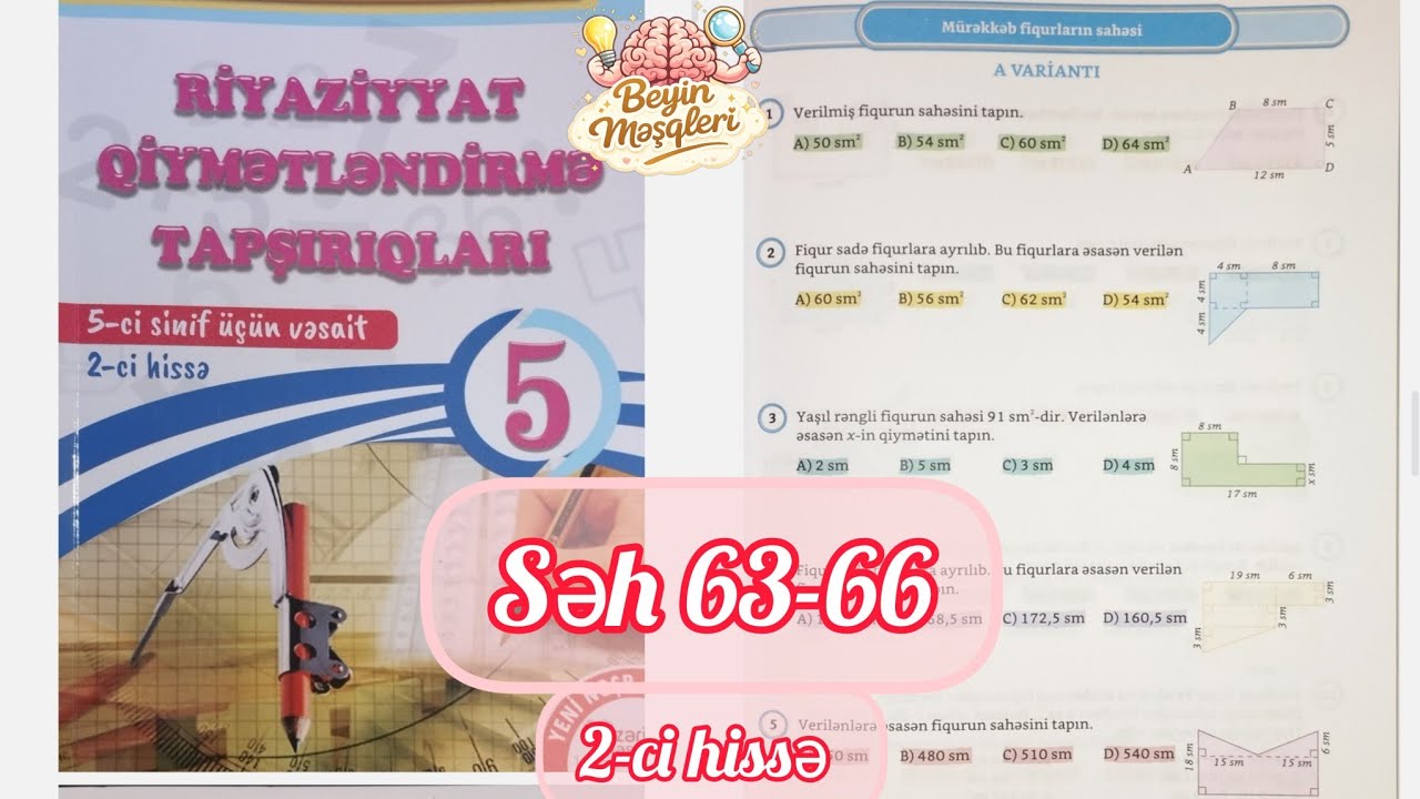 5-ci sinif riyaziyyat qiymətləndirmə səh 63,64,65,66. Namazov 2-ci hissə. Mürəkkəb fiqurların sahəsi