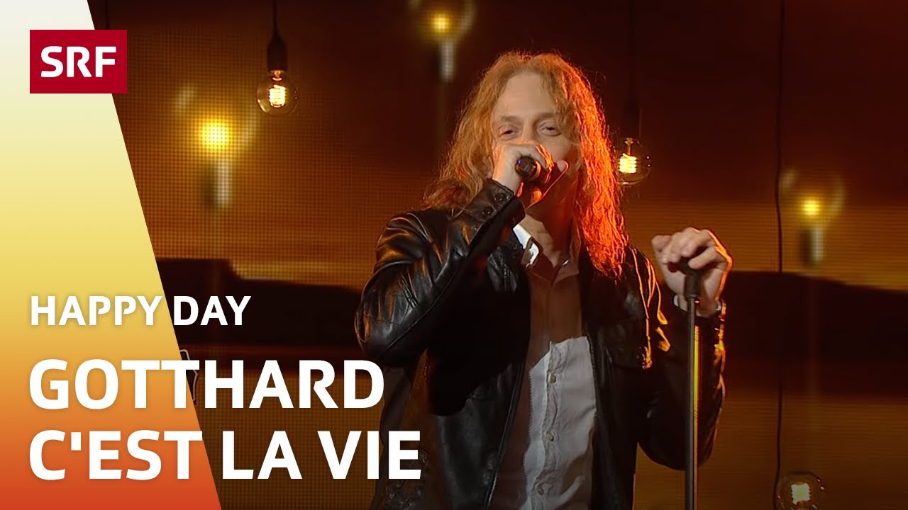 Gotthard: C'est la vie | Happy Day | SRF