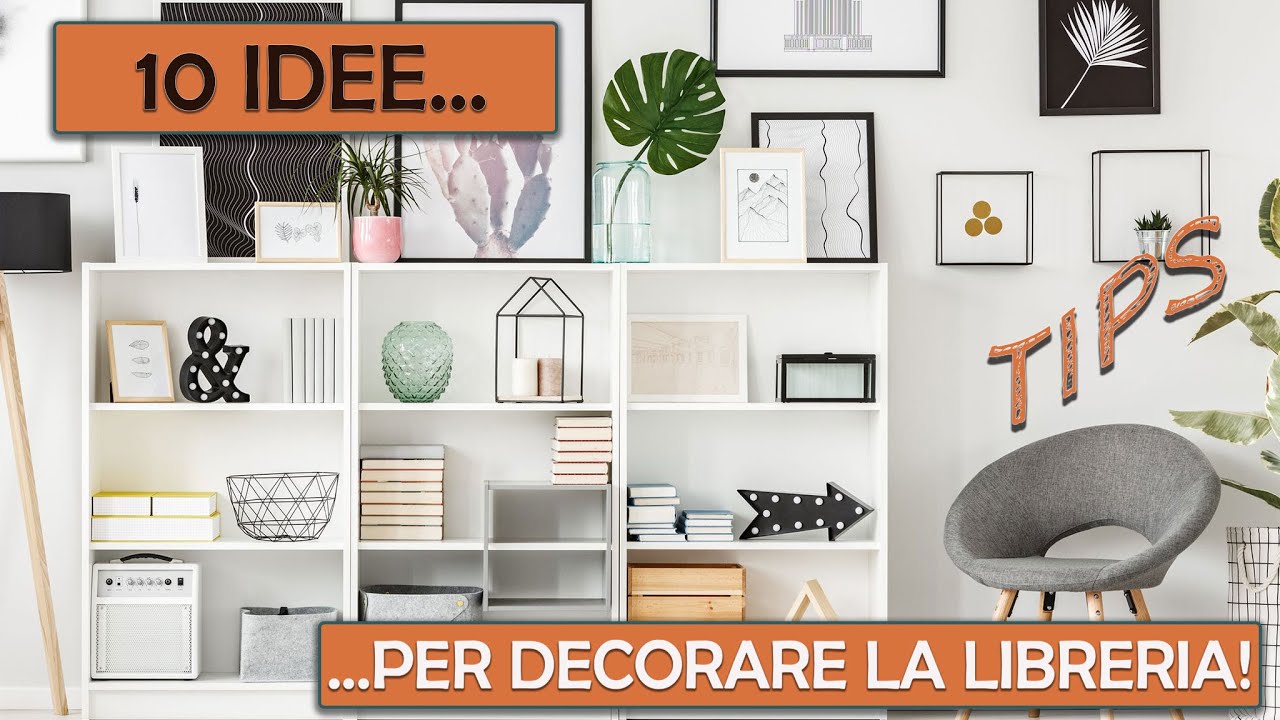 INTERIOR DESIGN - Come sistemare libri e oggetti per una libreria dall'effetto wow!