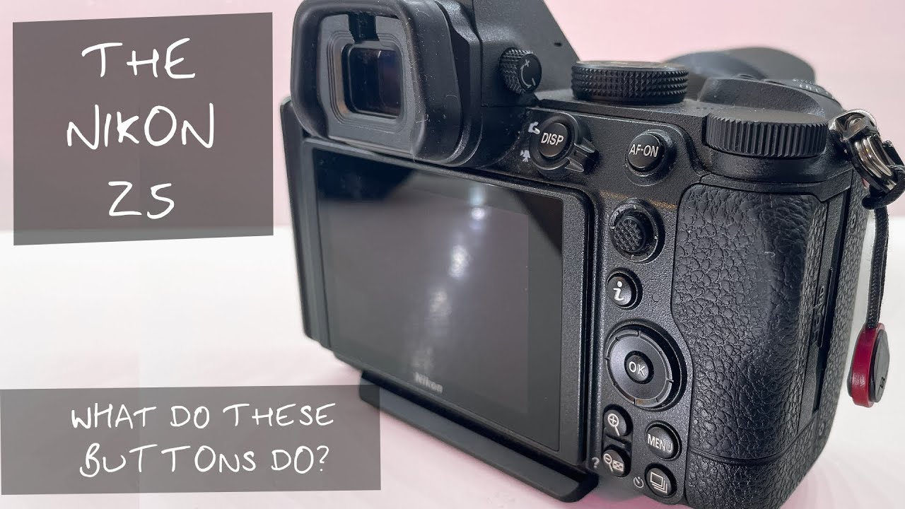 The Nikon Z5: My Settings
