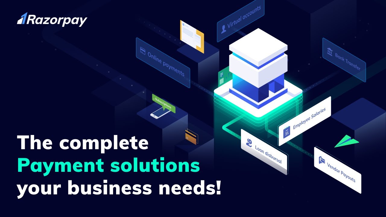 Razorpay - The Complete Payment Solution for Your Business