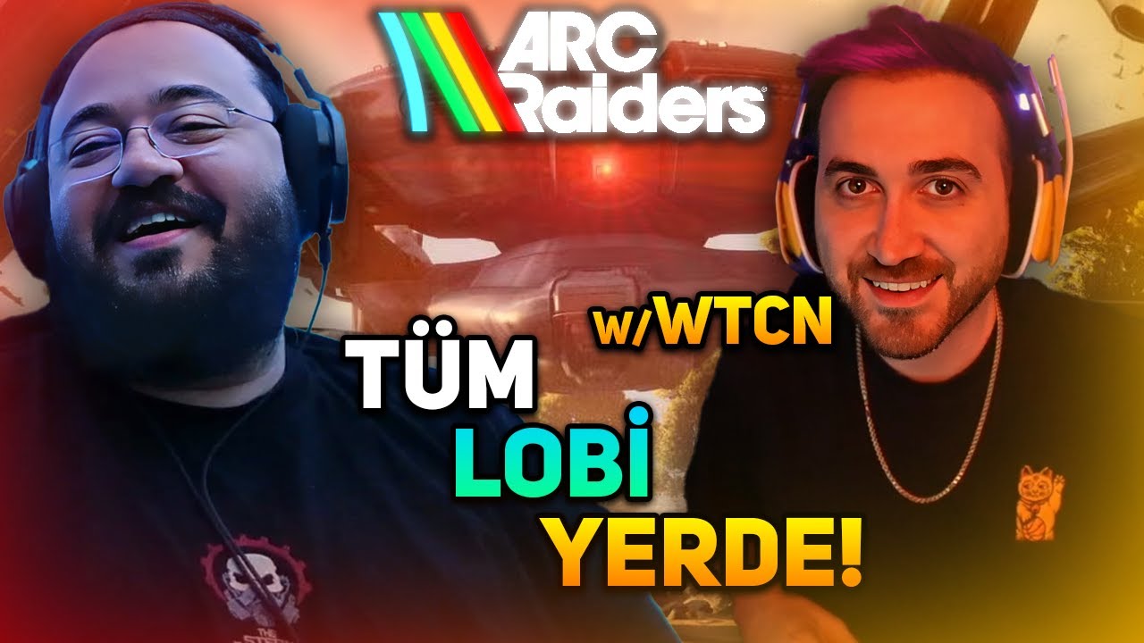 AŞŞŞA GEL! | Arc Raiders | @wtcN
