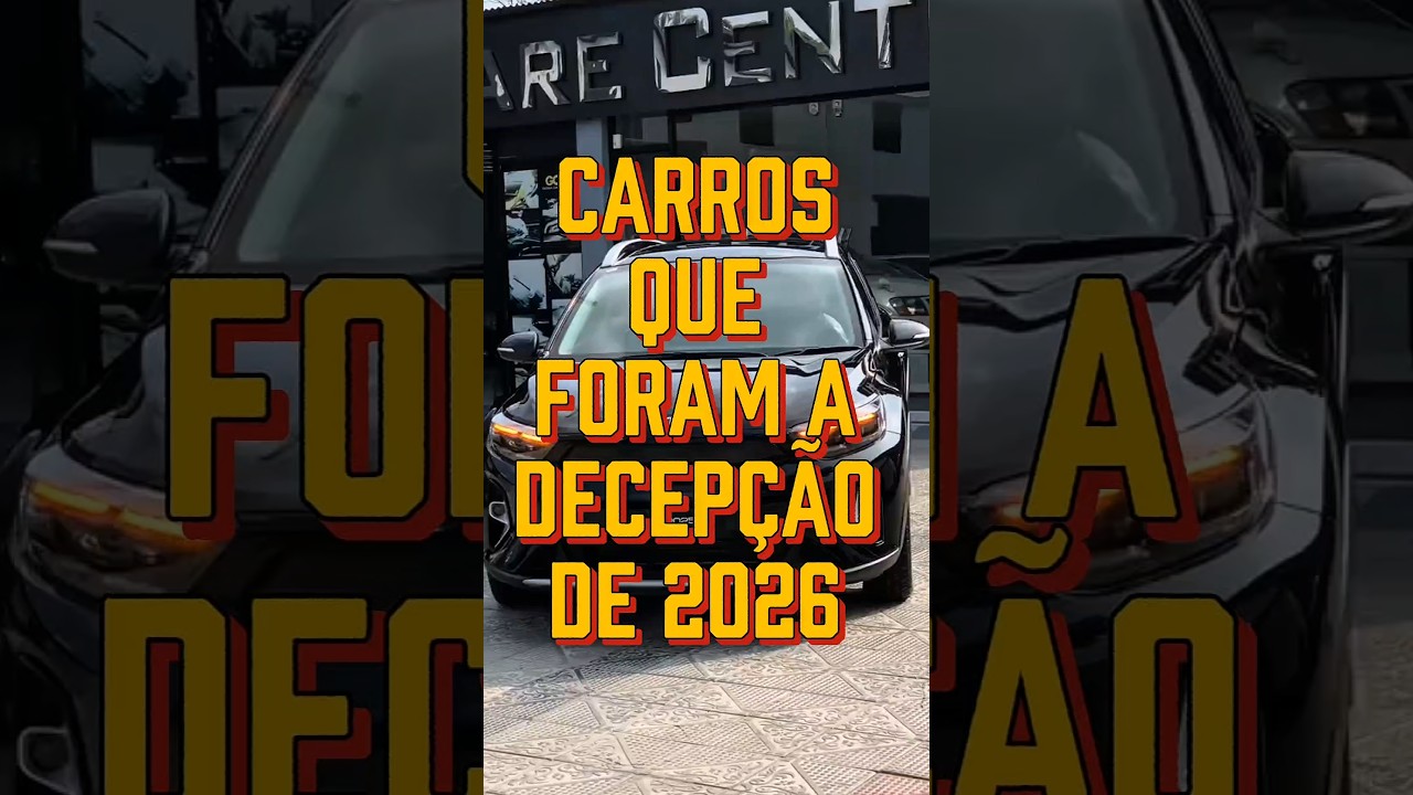 CARROS QUE FORAM A DECEP&Ccedil;&Atilde;O DE 2025 E 2026