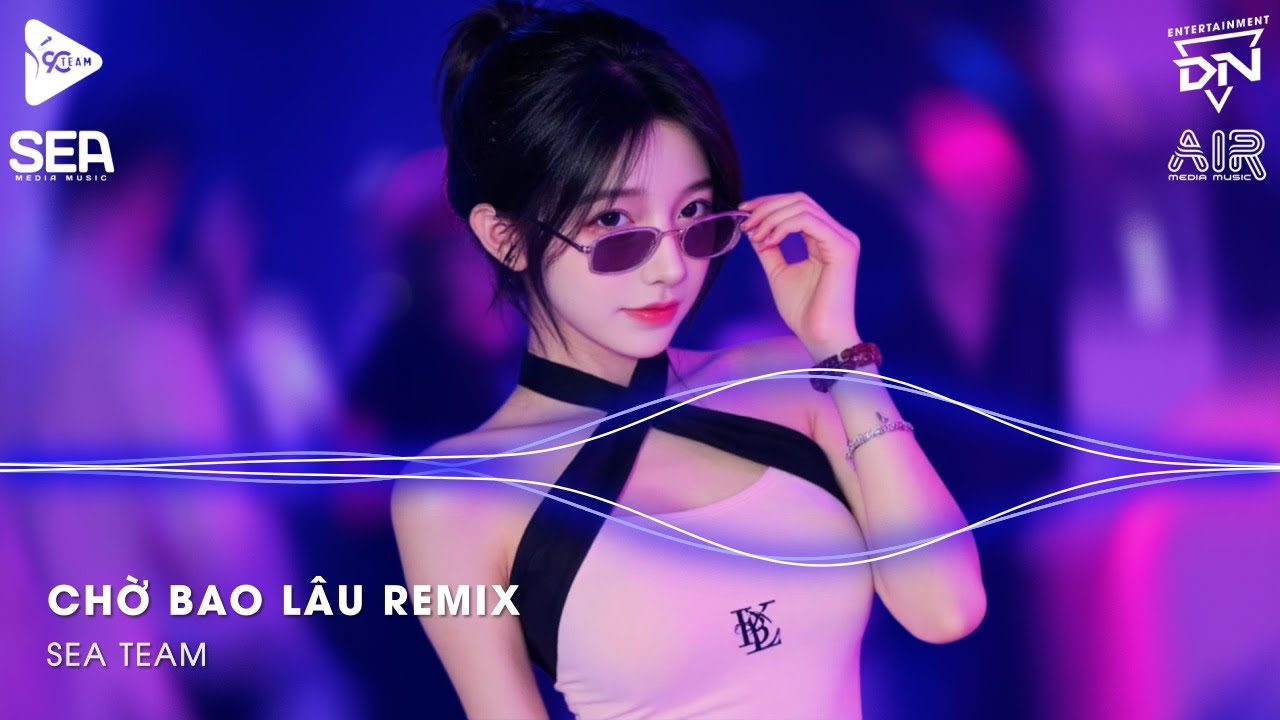 Xuôi Dòng Theo Con Nước Thênh Thang Remix TikTok - Chờ Bao Lâu Remix (Bản Hot TikTok)