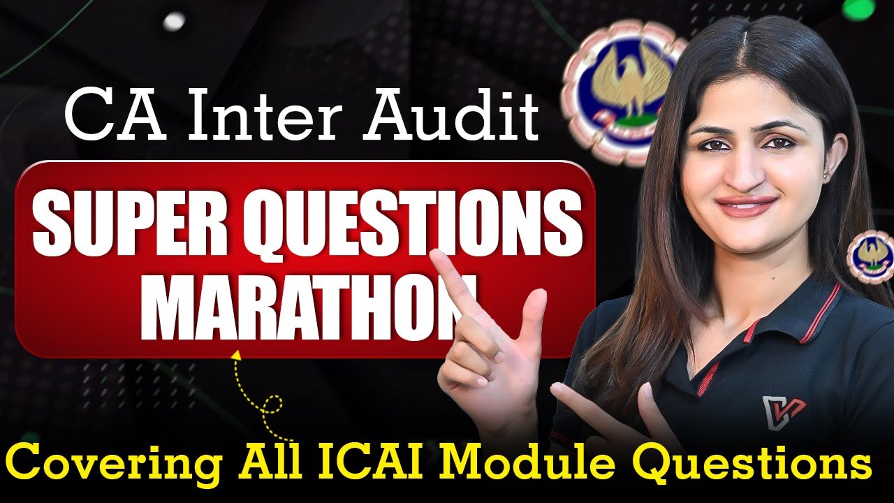CA Inter Audit Super Questions Marathon 🔥 | All ICAI Module Questions Covered | CA Jyoti Deshwal