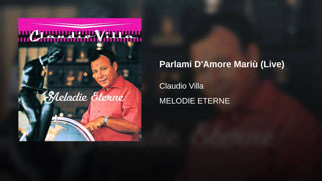 Parlami d'amore Mariù (Live)