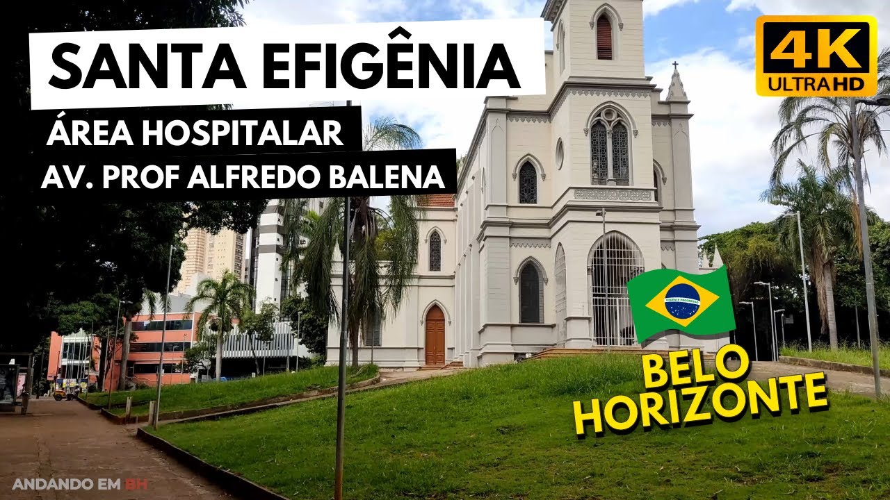 Bairro Santa Efigênia, Área Hospitalar - Belo Horizonte/MG - Brasil・[4K] 2021