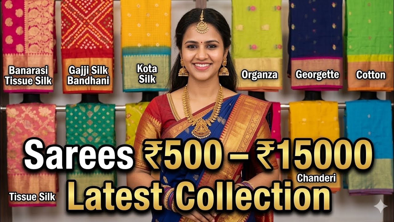 Latest Sarees ₹500–₹15000 | Silk & Cotton #SareeSale