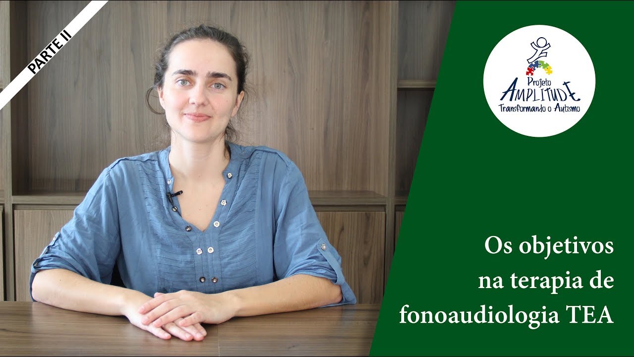 Objetivos da Fonoaudiologia - Autismo - Parte 2/4