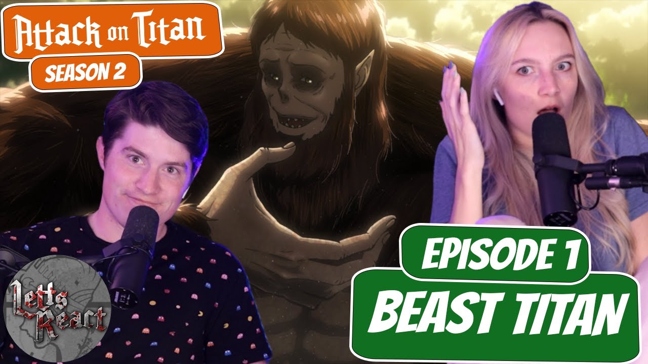 BEAST TITAN IS HERE! | Attack on Titan Season 2 Reaction with my Girlfriend | Ep 1, 
