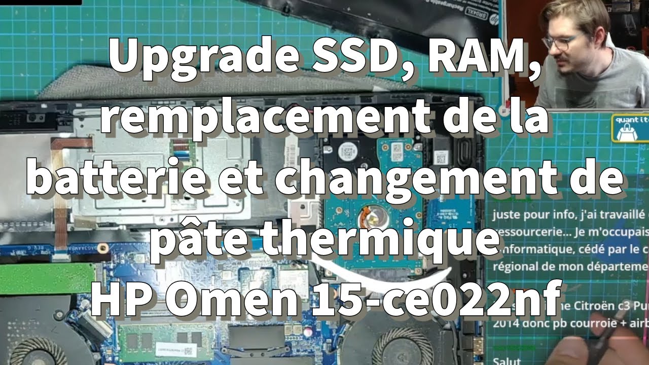 Upgrade SSD, RAM, remplacement de la batterie et changement de pâte thermique HP Omen 15-ce022nf