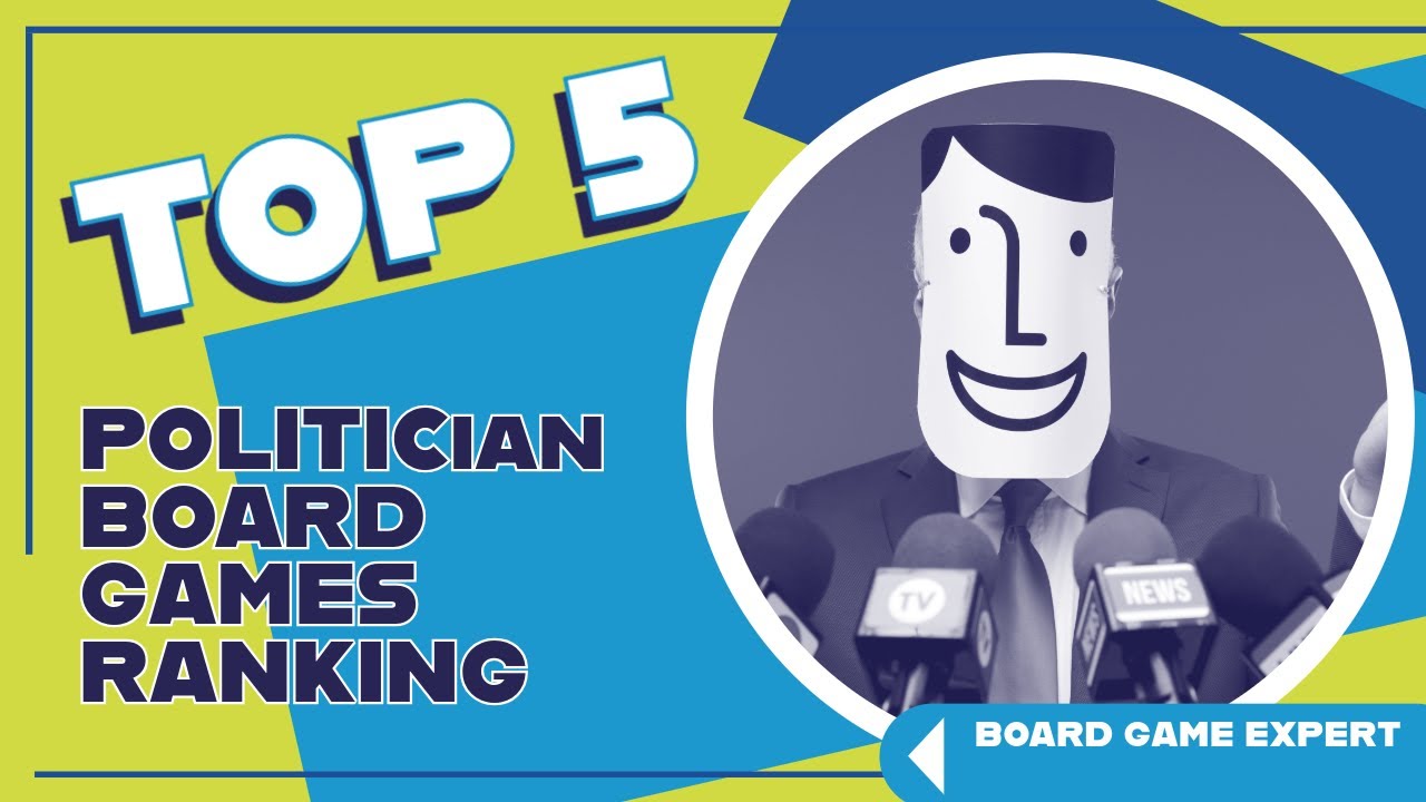 Top 5 Politician Board Games | Best Political Strategy Games You Need to Play