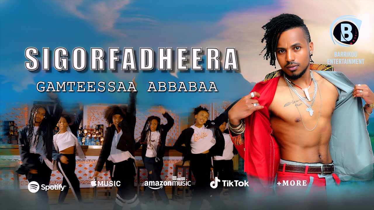 SIGORFADHEERA Oromo Music by Gamteessaa Abbabaa