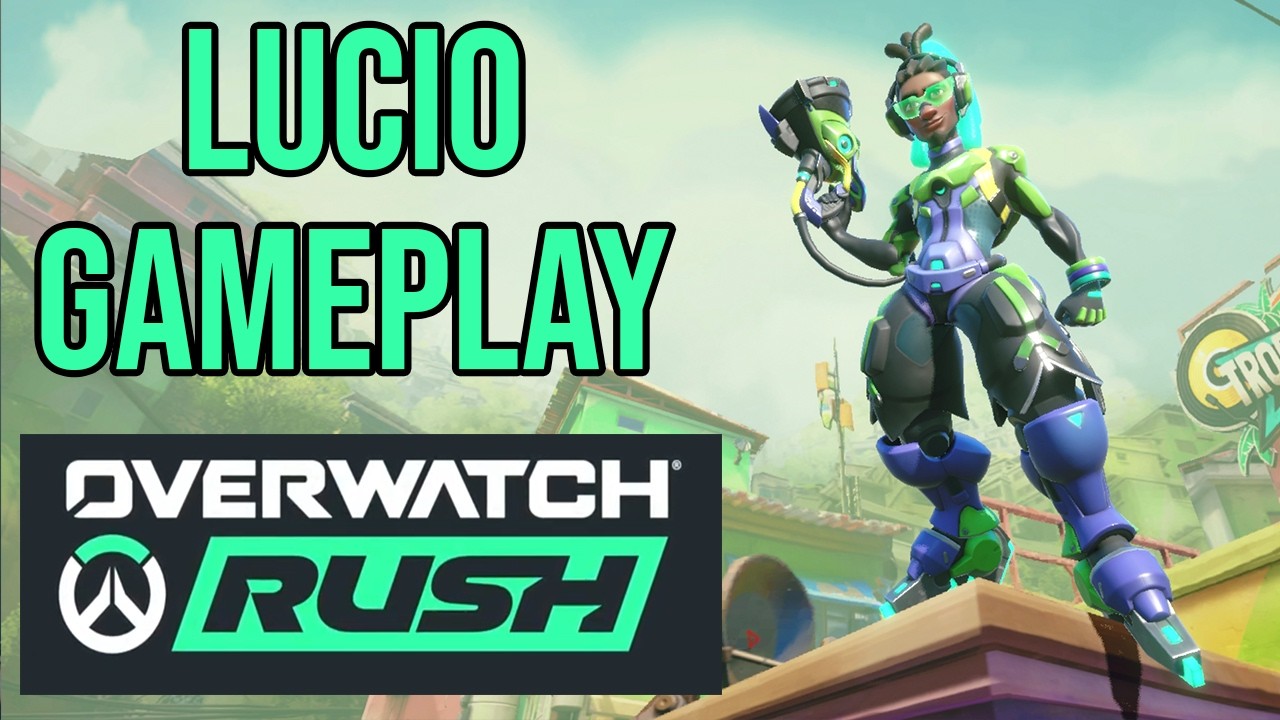 Lucio Gameplay | Overwatch Rush