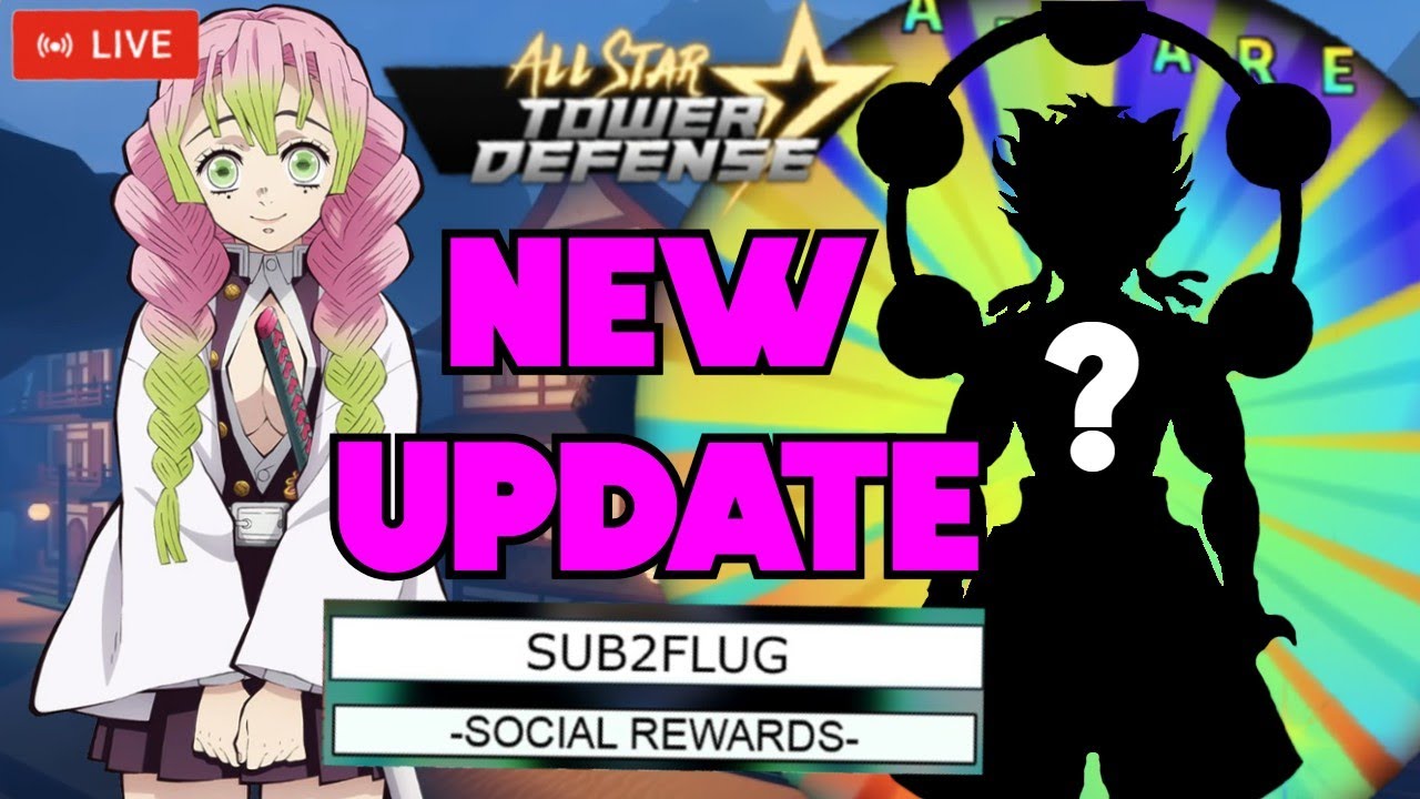 [ASTD] NEW UPDATE + 2 NEW 7 STARS - LIVE GIVEAWAYS - All Star Tower Defense - Roblox
