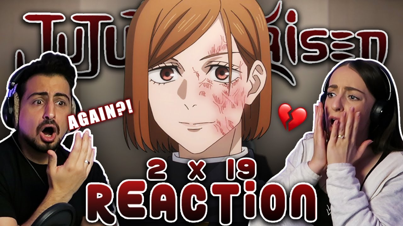 РАЗБИТОЕ СЕРДЦЕ! 💔 Дзюдзюцу Кайсен 2x19 РЕАКЦИЯ! | «Правильно и неправильно, часть 2»
