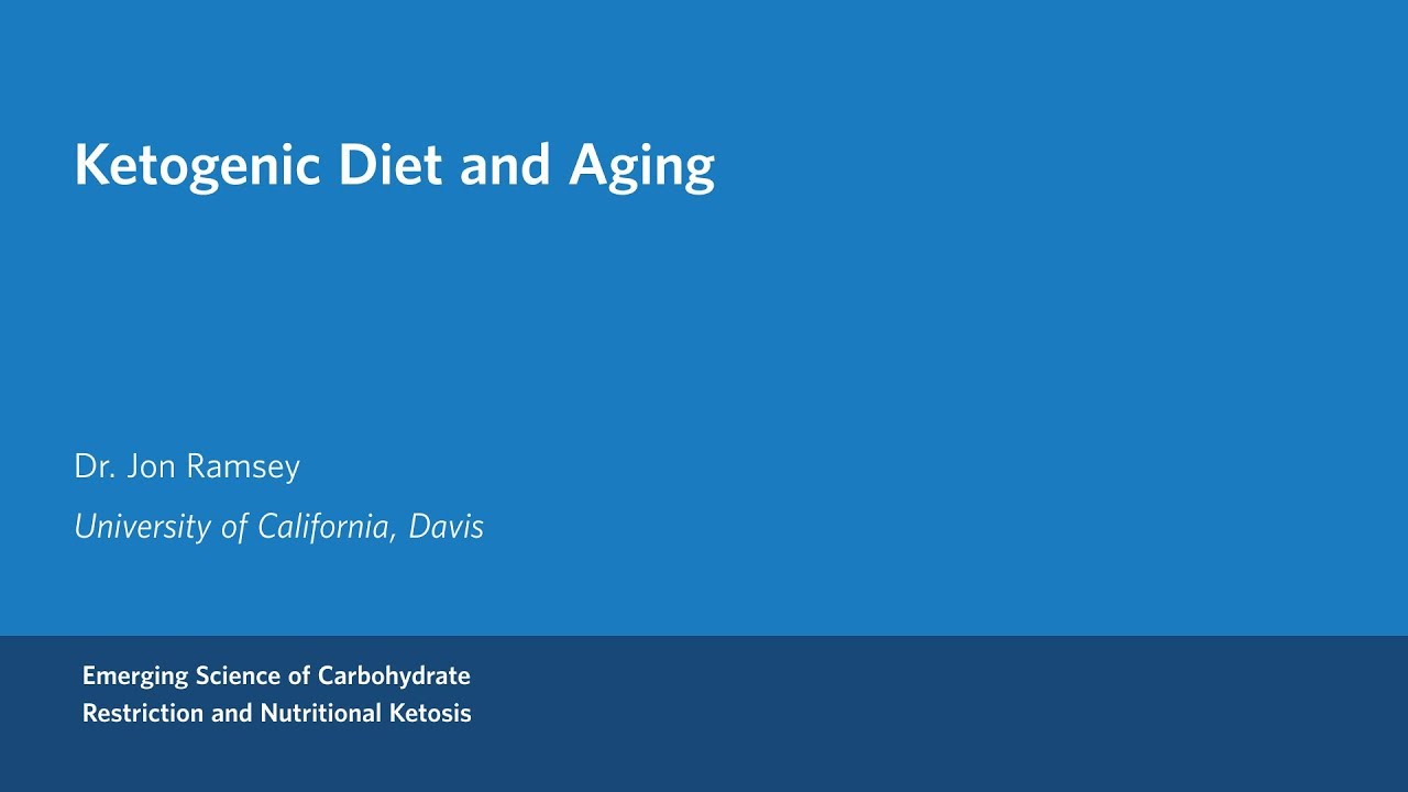 Dr. John Ramsey - Ketogenic Diets and Aging
