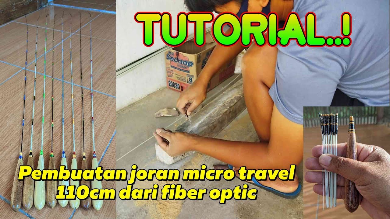 CARA MEMBUAT JORAN MICRO FISHING DARI FIBER OPTIC | Tanago fishing rod
