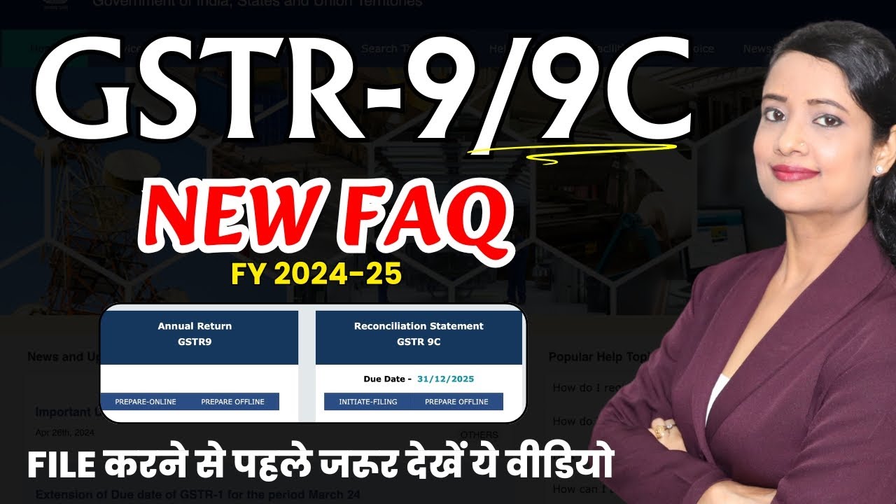 GSTR-9/9C filing 2024-25 ITC issues resolved with New FAQ