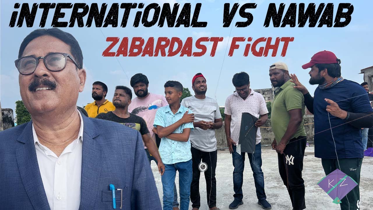 international Vs Nawab | Addhi Kite Fighting | Ek Se Badhkar Ek Player On Rooftop 😎😎😎