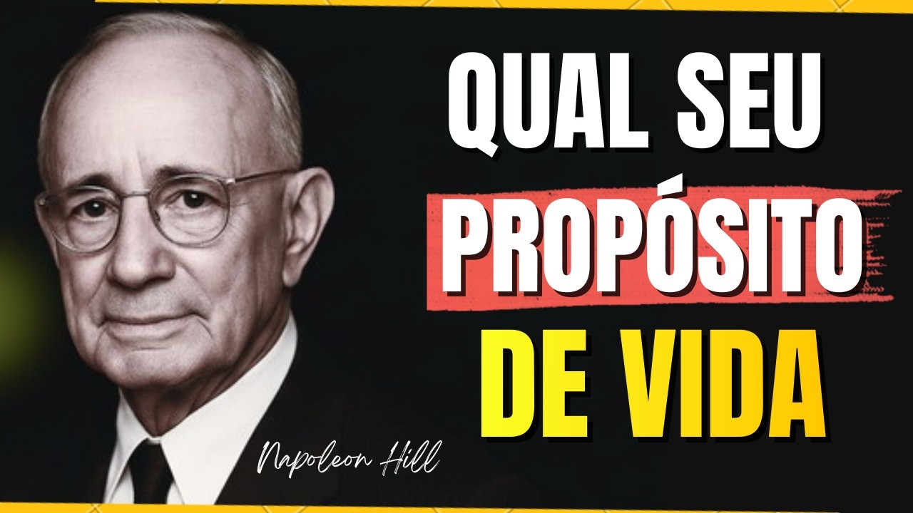 DÊ PRIORIDADE A DEUS E DESCUBRA SEU VERDADEIRO PROPÓSITO DE VIDA HOJE | Napoleon Hill