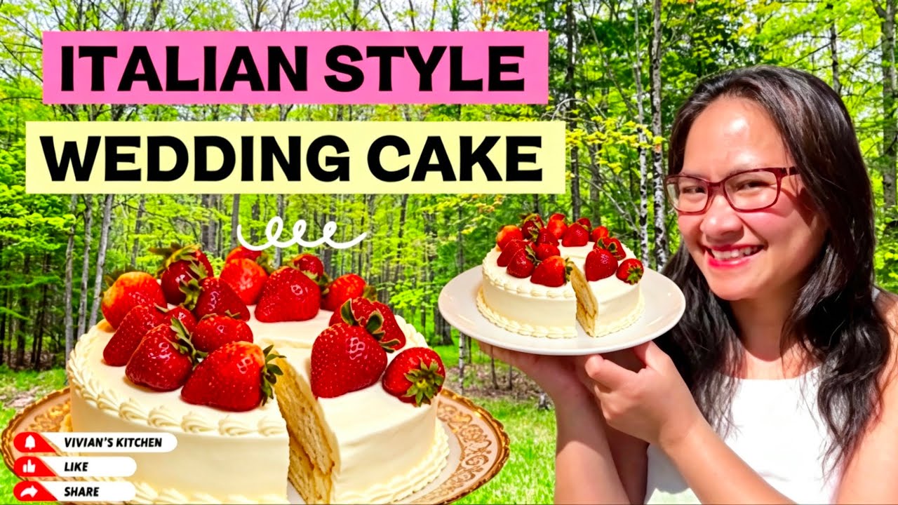 ITALIAN STYLE WEDDING CAKE RECIPE | VIRAL FRESH STRAWBERRIES 