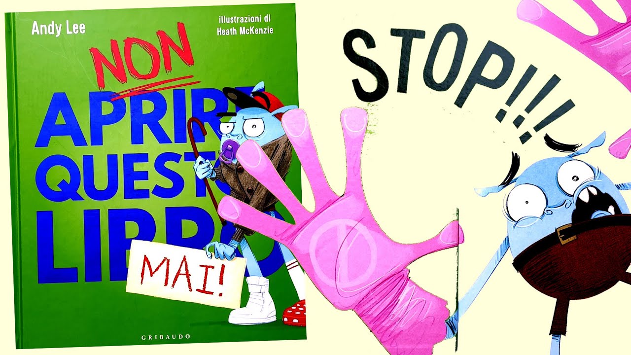 NON APRIRE QUESTO LIBRO, MAI! - LETTURA SUPER MEGA DIVERTENTE PER TUTTA LA FAMIGLIA!