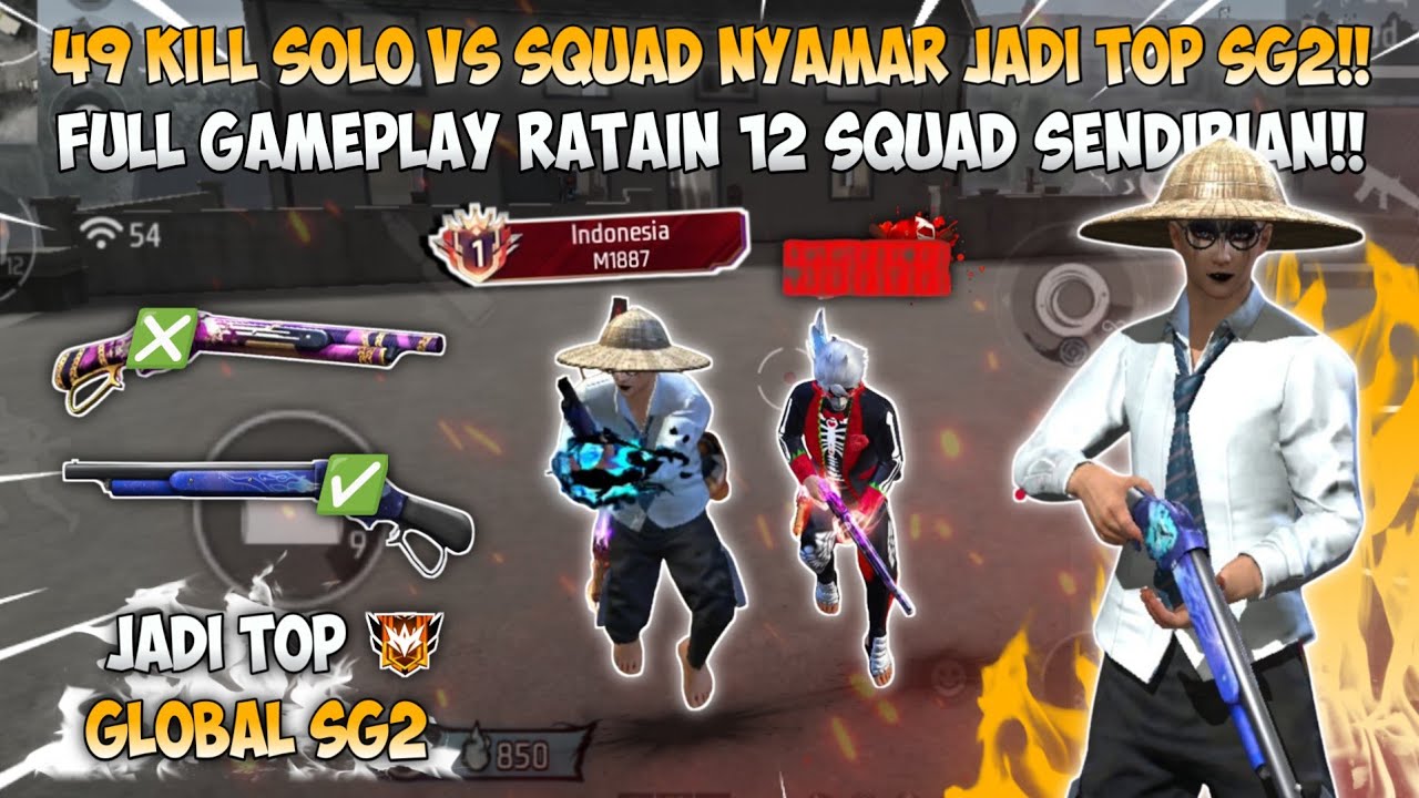 49 KILL SOLO VS SQUAD NYAMAR JADI TOP GLOBAL SG2!! FULL GAMEPLAY RATAIN 12 SQUAD SENDIRIAN!!