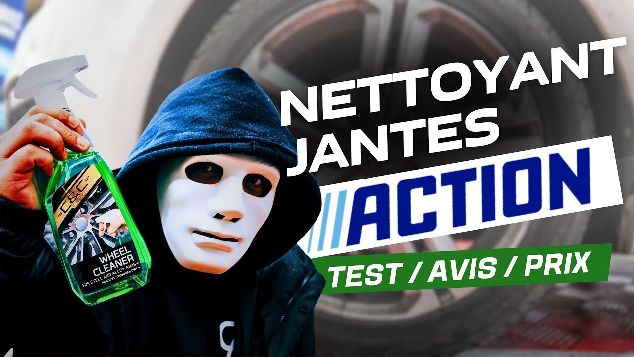 Test  : Produit Jantes de chez Action pour un Detailing ?  - Supplément Test Produit Clean Auto