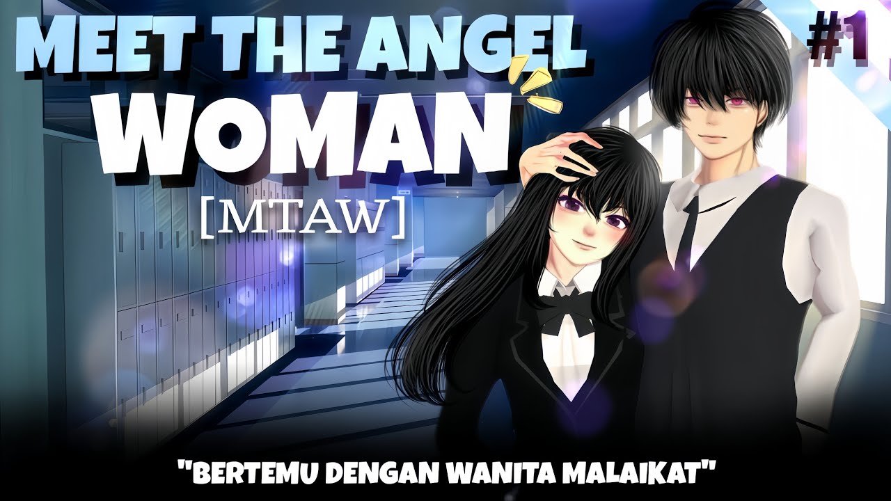 MEET THE ANGEL WOMAN #1 [AWAL BERTEMU] || DRAMA SAKURA SCHOOL SIMULATOR 