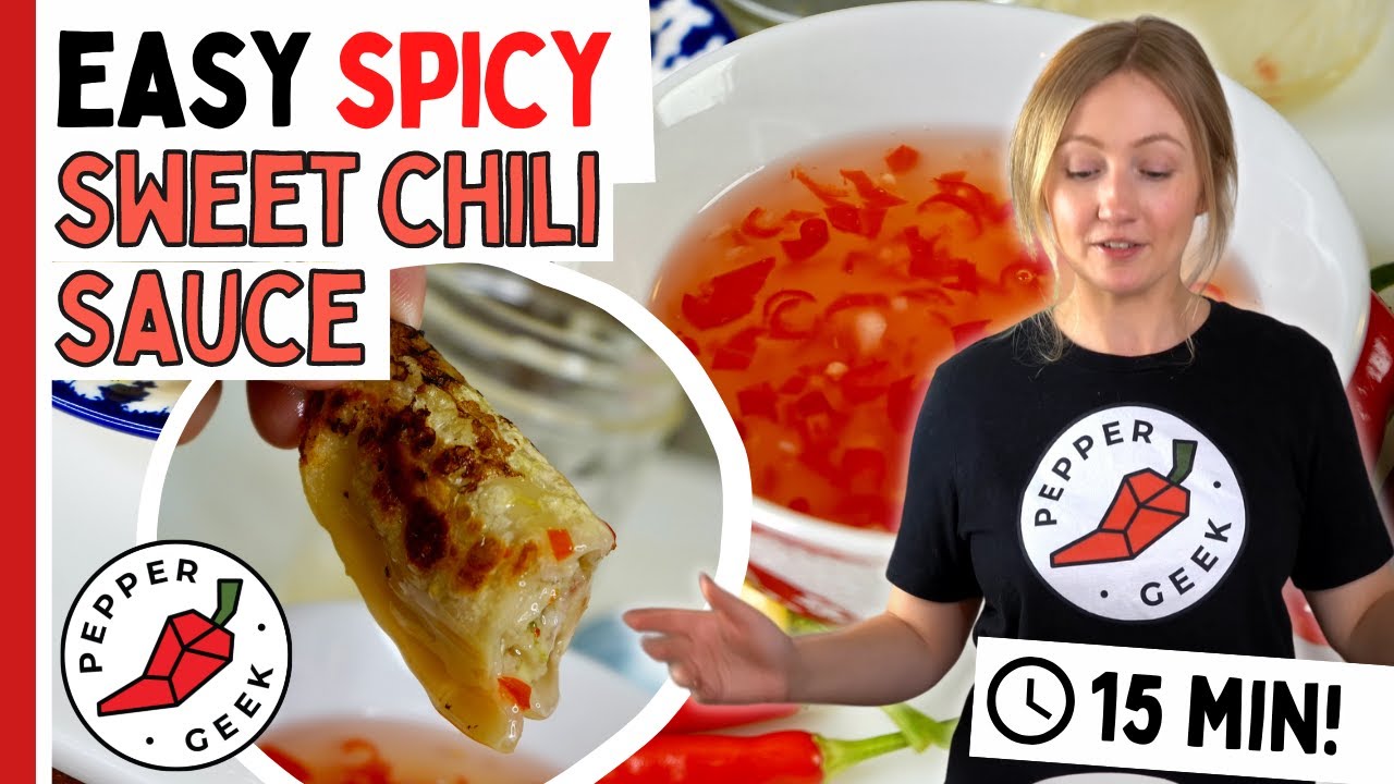 Sweet Chili Sauce Recipe - A Sweet & Spicy Delight - Pepper Geek
