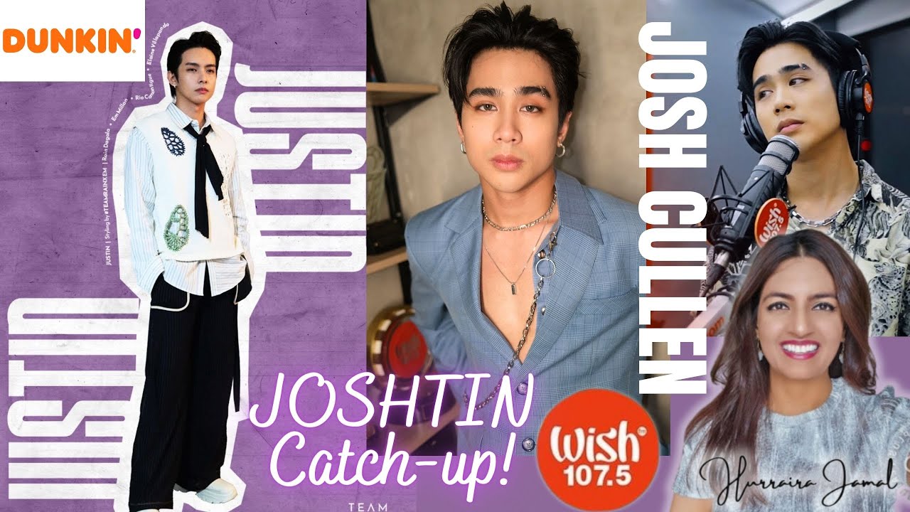 JOSHTIN Catch-up | 