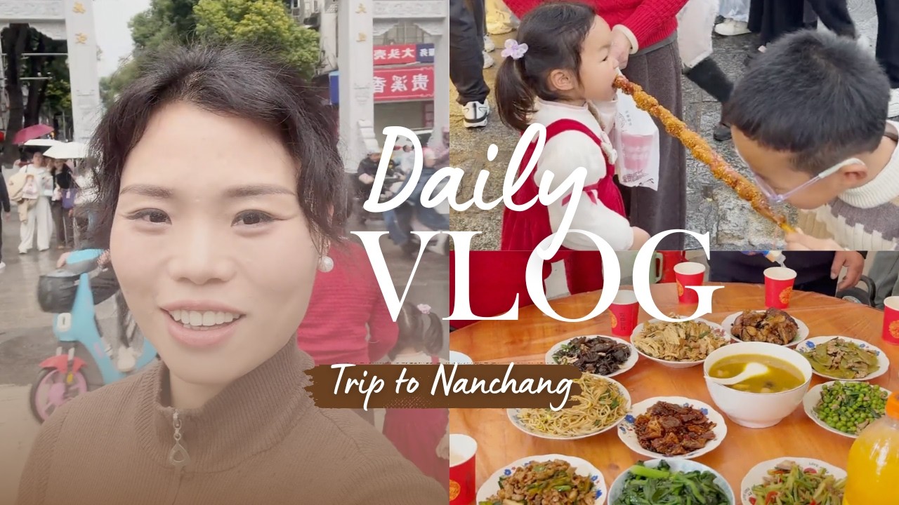 Family Trip to Nanchang — Annual Must-Eat Jiangxi Food & Why You Need a “10GB Stomach” Here!