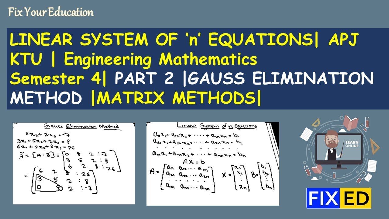 System of linear equations| Gauss Elimination  Method | Part 2 | S4 Engineering Maths  Module 6  KTU