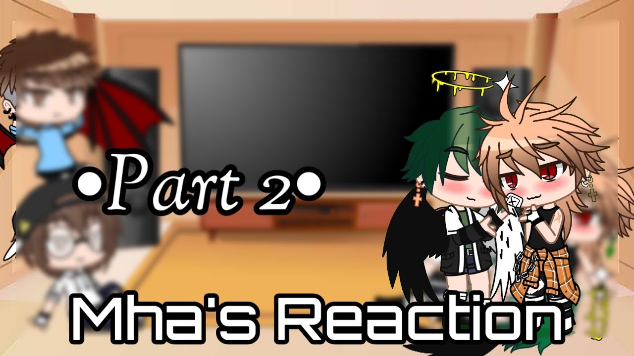 || Past Deku's Bullies React To BkDk || Dead Deku AU || GCRV || Part 2 ||