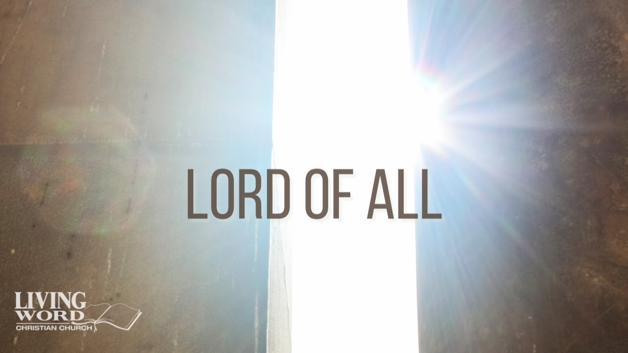 Lord of All, Pastor Mark Clements12 28 25