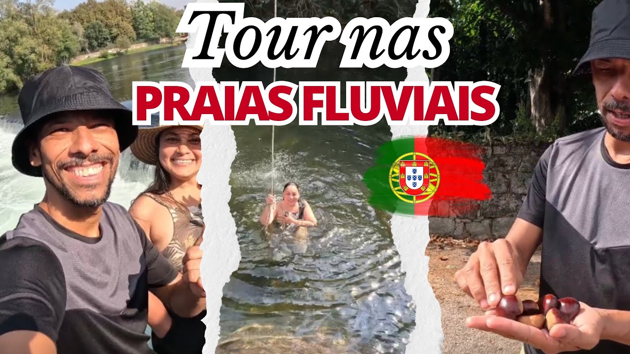 Como São as PRAIAS FLUVIAIS do NORTE de PORTUGAL
