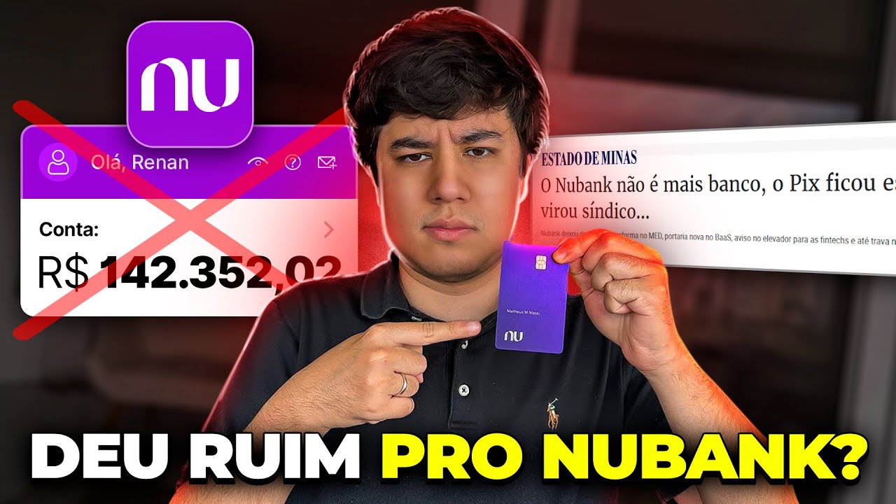 Voc&ecirc; ainda deixa dinheiro no NUBANK? Ele pode QUEBRAR?