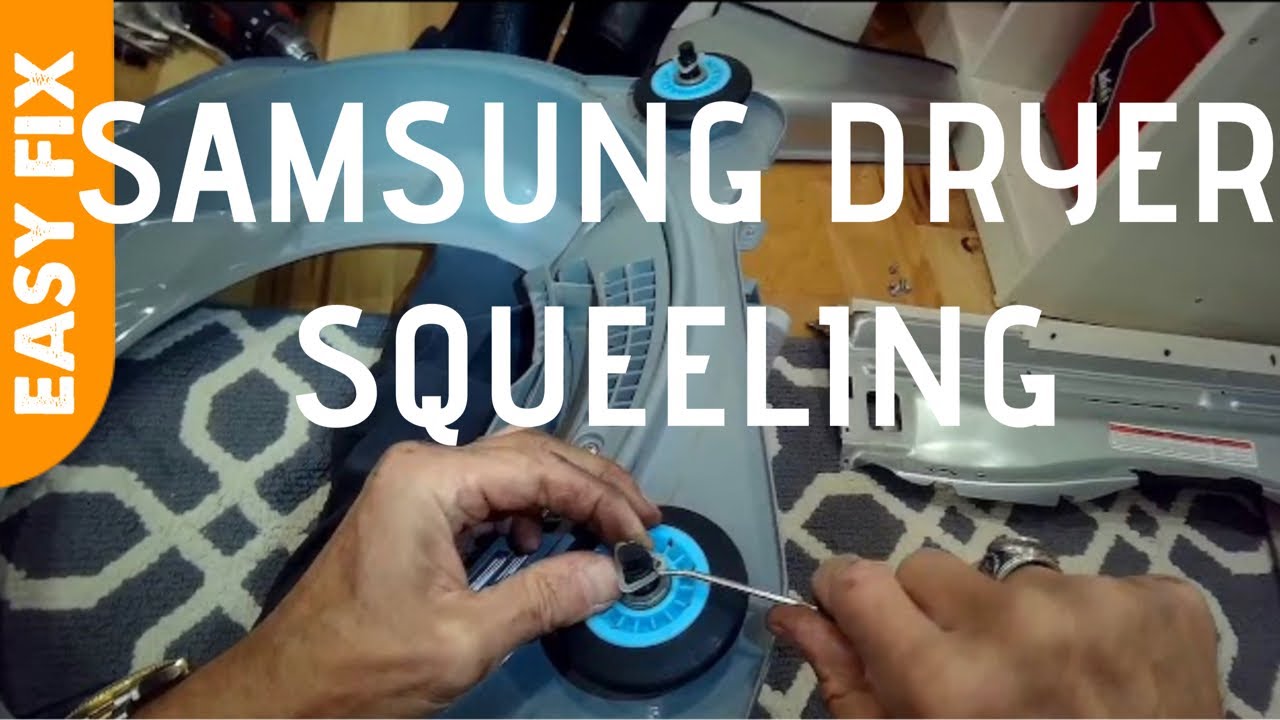 ✨ SQUEELING SAMSUNG DRYER—FIXED ✨