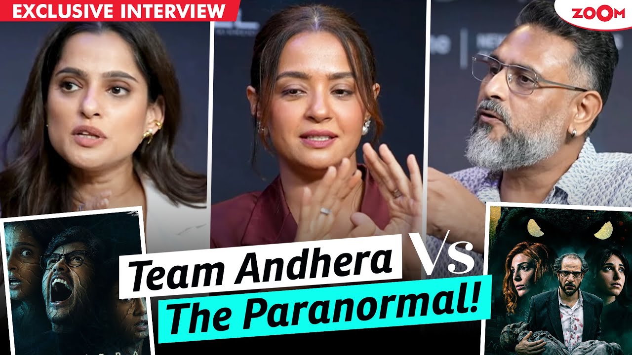 Team Andhera Surveen Chawla, Priya Bapat, and Raghav share their HORROR encounters | Exclusive
